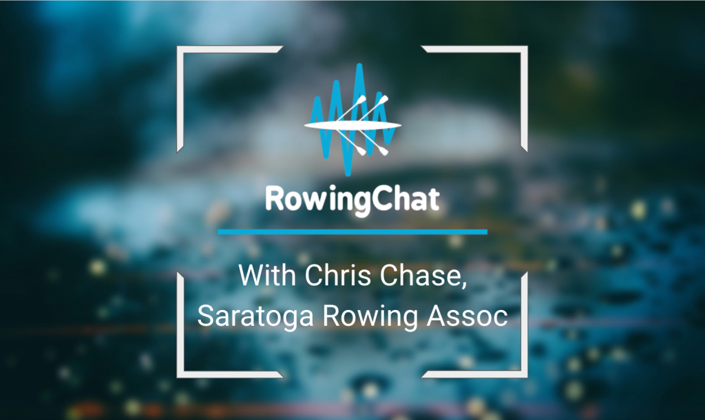 Saratoga Rowing Association, Chris Chase Rowing Coach